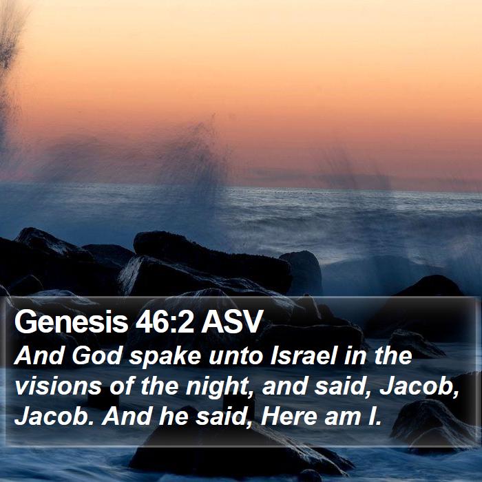 Genesis 46:2 ASV Bible Study