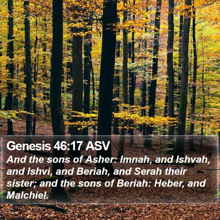 Genesis 46:17 ASV Bible Study