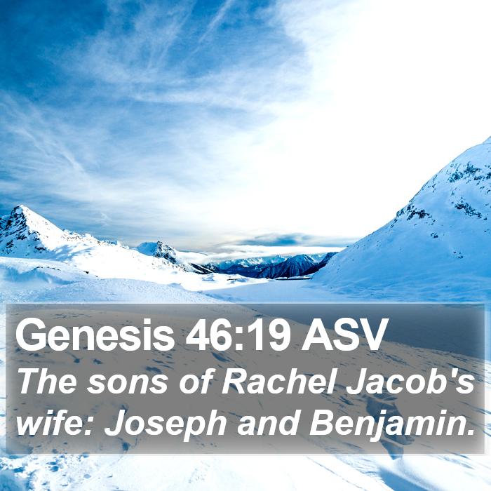 Genesis 46:19 ASV Bible Study