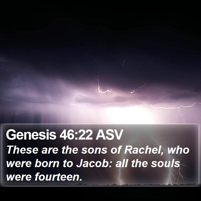 Genesis 46:22 ASV Bible Study