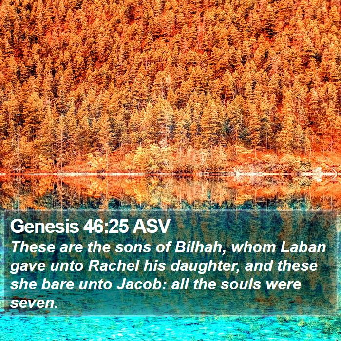 Genesis 46:25 ASV Bible Study