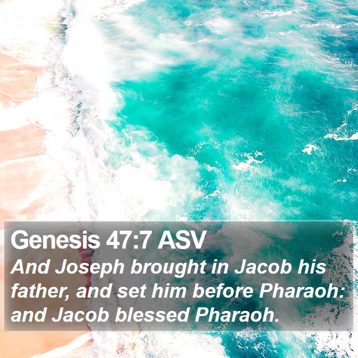 Genesis 47:7 ASV Bible Study