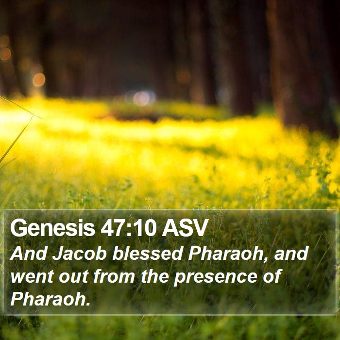 Genesis 47:10 ASV Bible Study