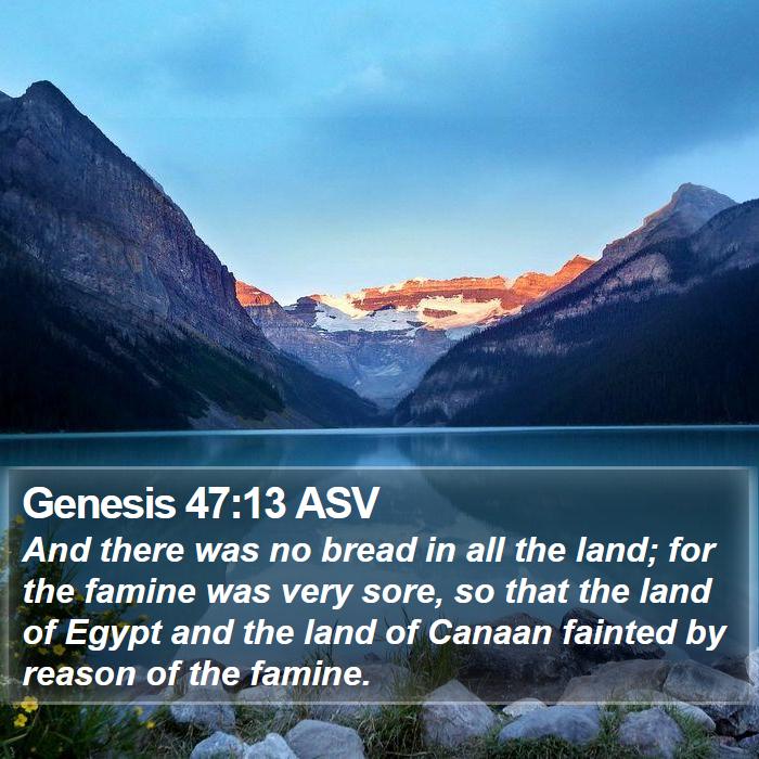 Genesis 47:13 ASV Bible Study