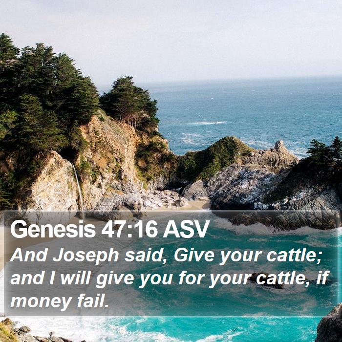 Genesis 47:16 ASV Bible Study