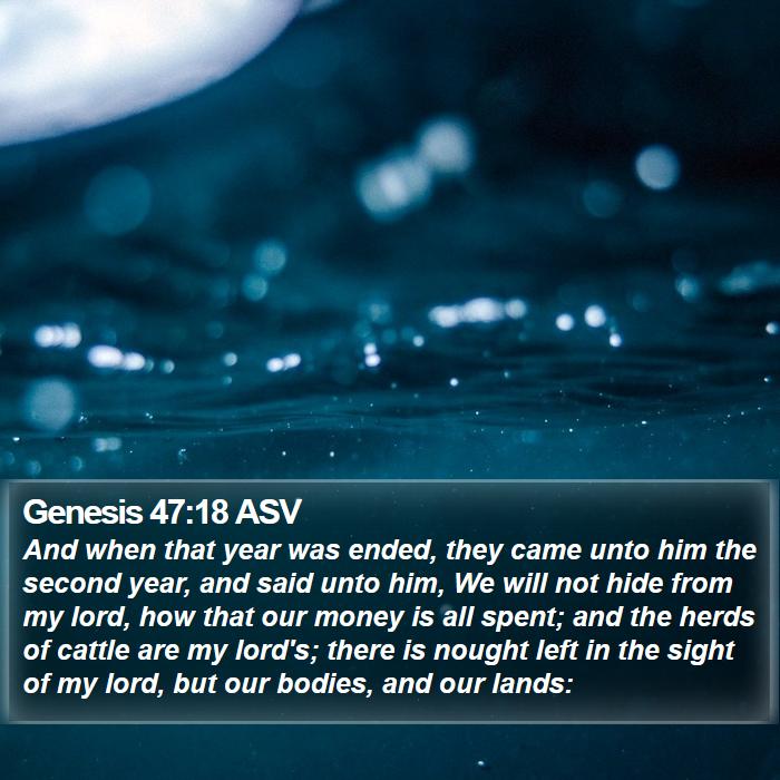 Genesis 47:18 ASV Bible Study