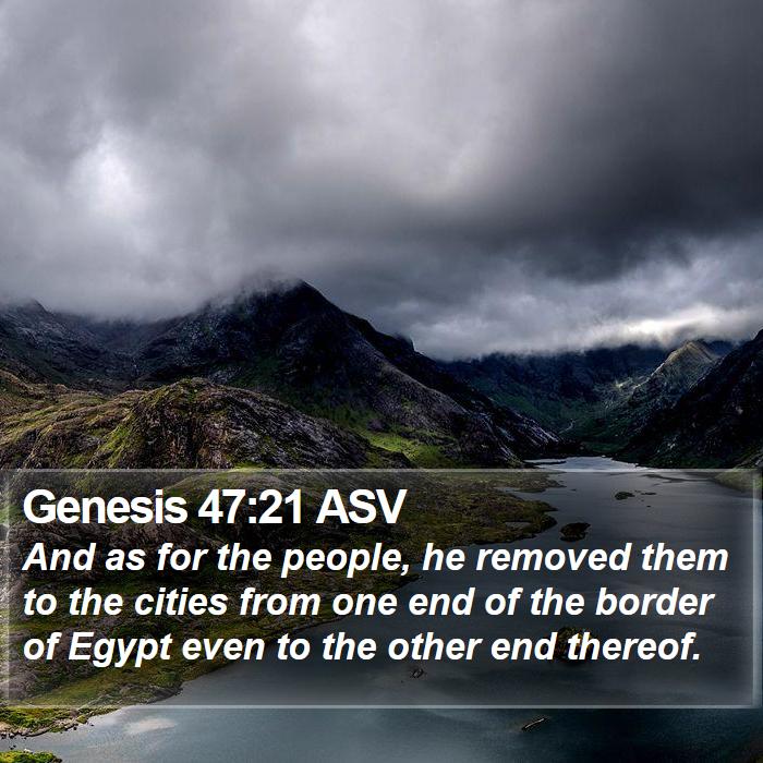 Genesis 47:21 ASV Bible Study