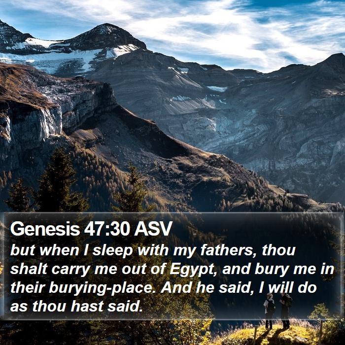 Genesis 47:30 ASV Bible Study