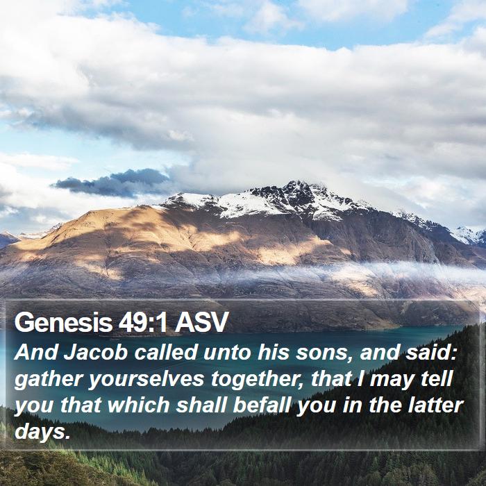 Genesis 49:1 ASV Bible Study