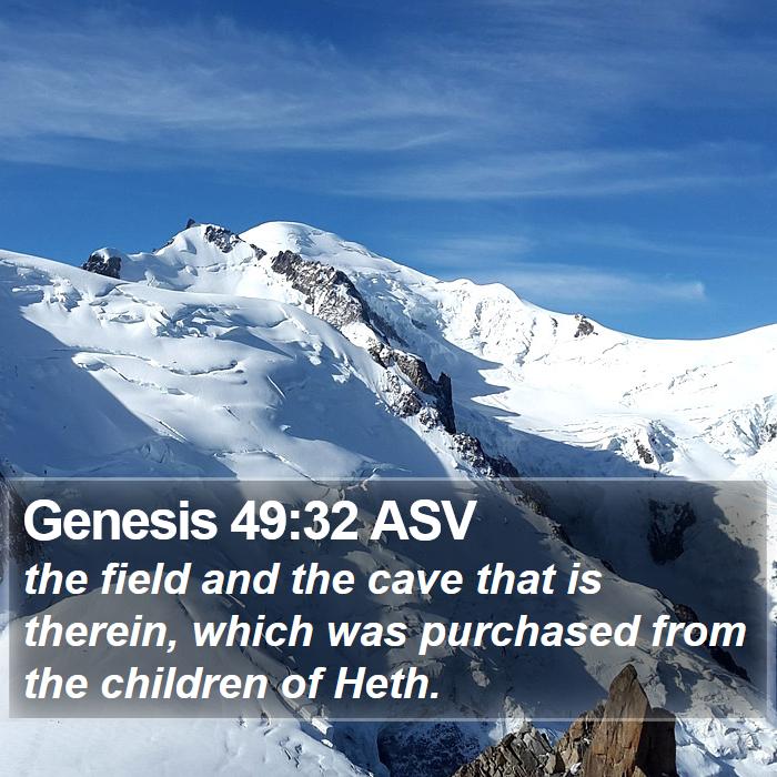 Genesis 49:32 ASV Bible Study