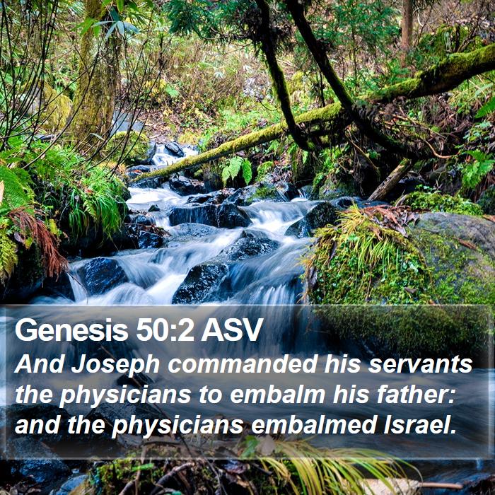 Genesis 50:2 ASV Bible Study