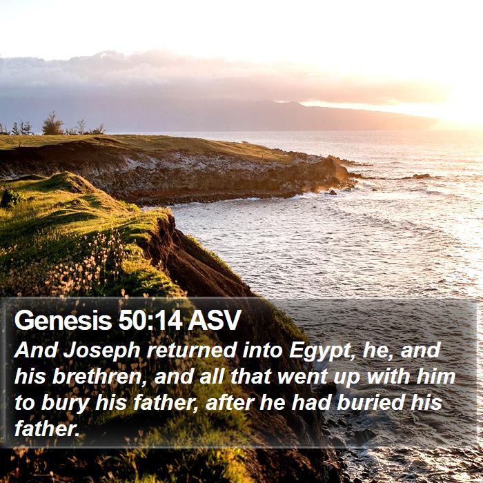 Genesis 50:14 ASV Bible Study