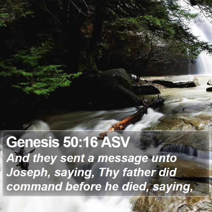 Genesis 50:16 ASV Bible Study