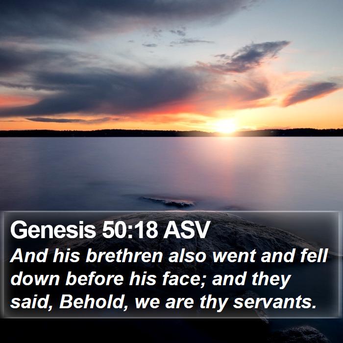 Genesis 50:18 ASV Bible Study