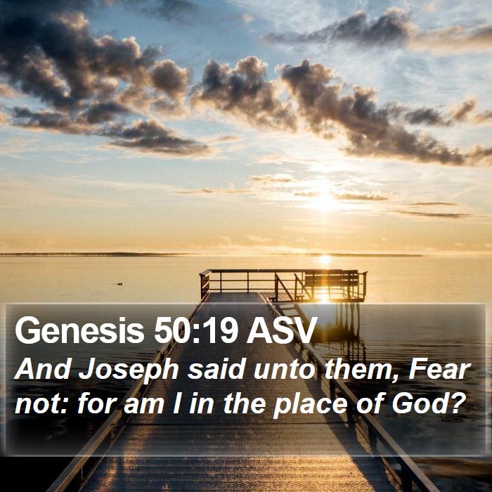 Genesis 50:19 ASV Bible Study