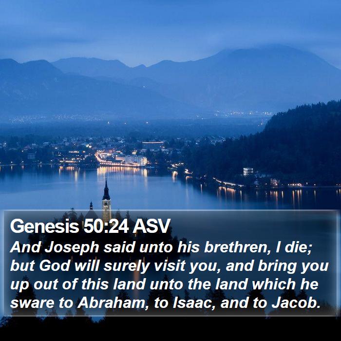 Genesis 50:24 ASV Bible Study