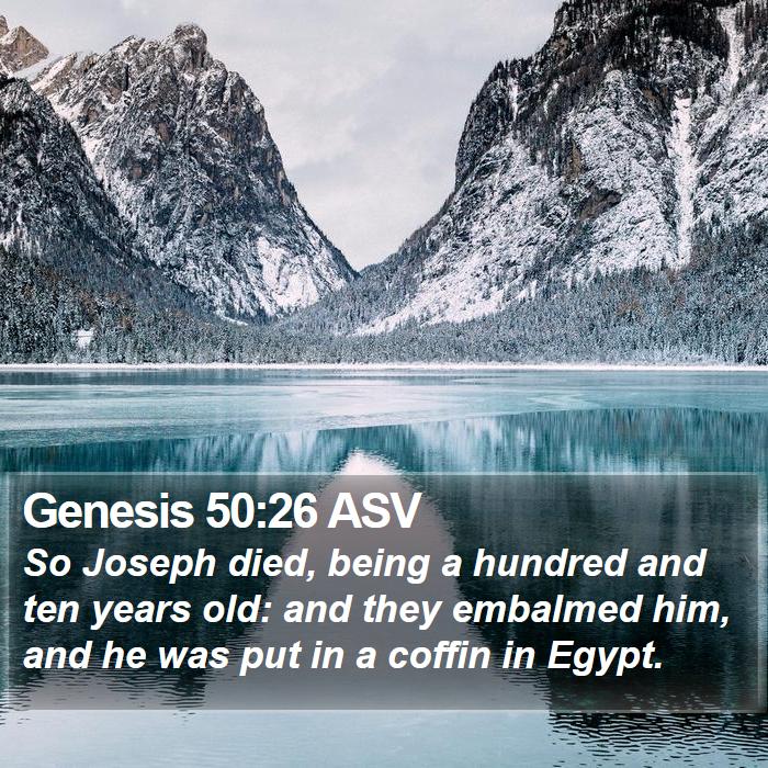 Genesis 50:26 ASV Bible Study