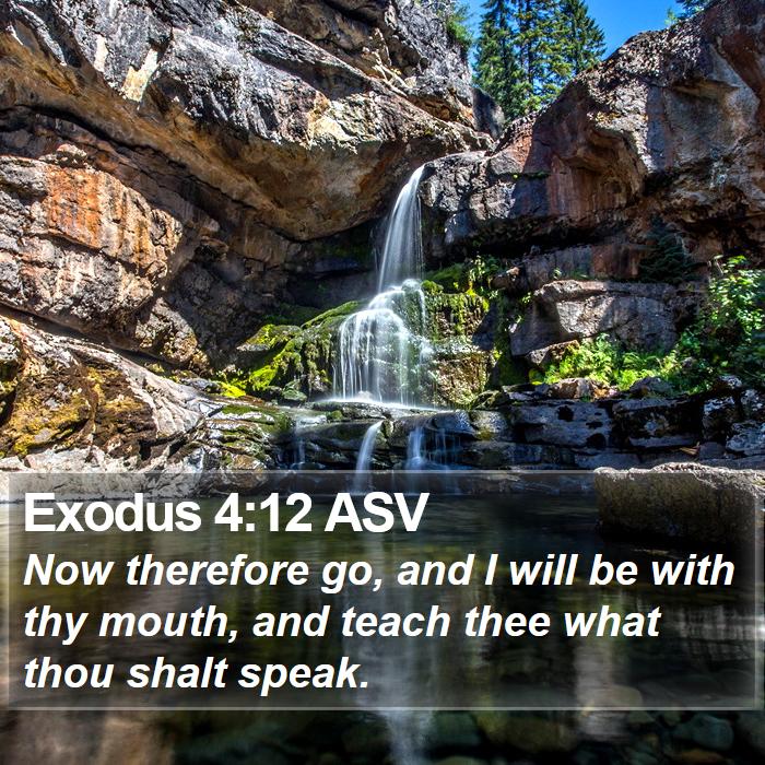 Exodus 4:12 ASV Bible Study