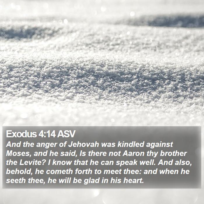 Exodus 4:14 ASV Bible Study