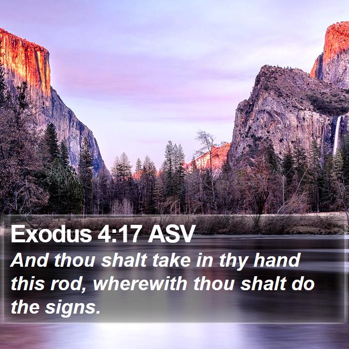 Exodus 4:17 ASV Bible Study