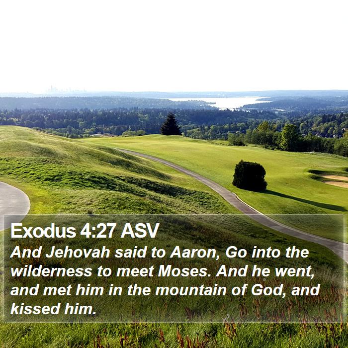 Exodus 4:27 ASV Bible Study