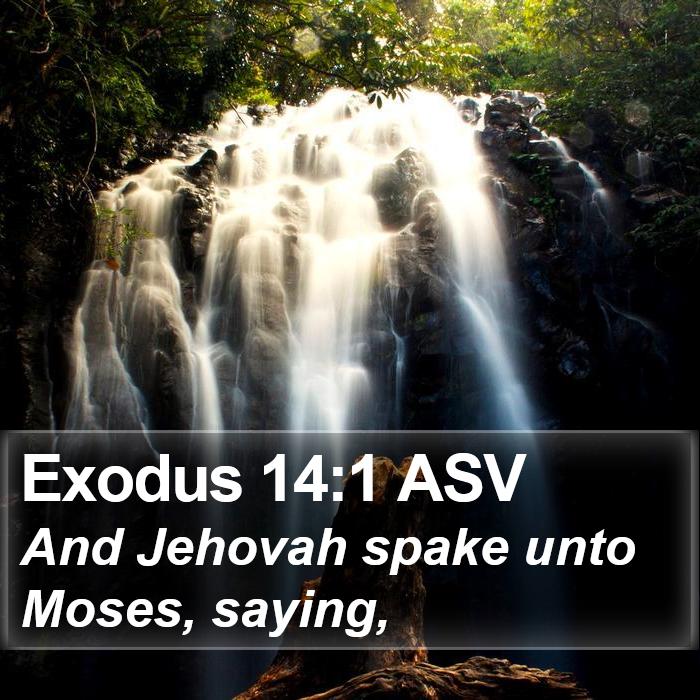 Exodus 14:1 ASV Bible Study