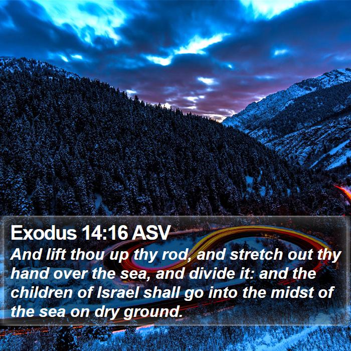 Exodus 14:16 ASV Bible Study