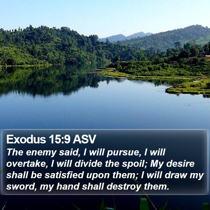 Exodus 15:9 ASV Bible Study