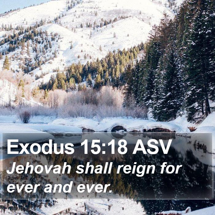 Exodus 15:18 ASV Bible Study