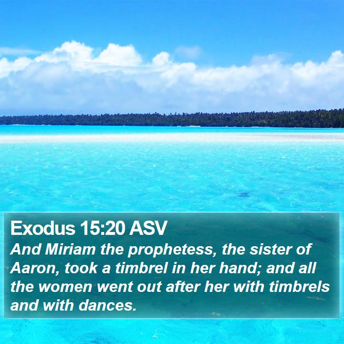 Exodus 15:20 ASV Bible Study