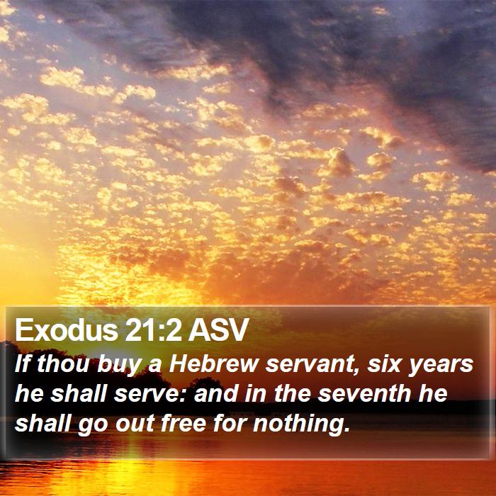 Exodus 21:2 ASV Bible Study