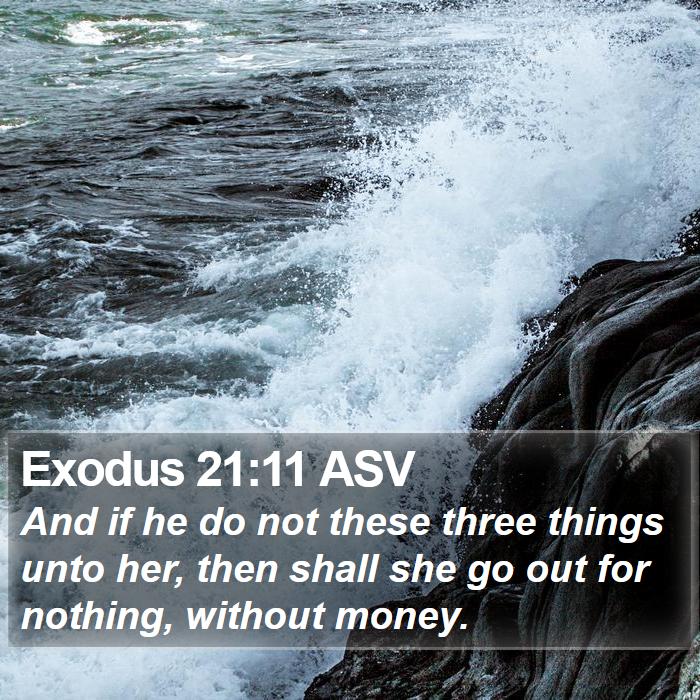 Exodus 21:11 ASV Bible Study