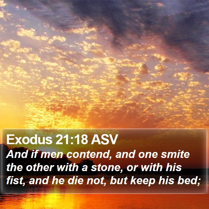 Exodus 21:18 ASV Bible Study