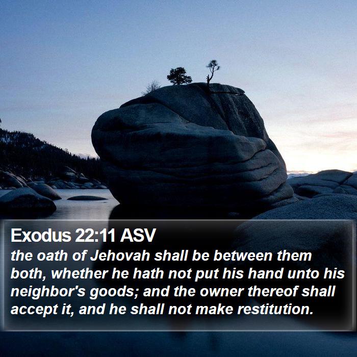 Exodus 22:11 ASV Bible Study