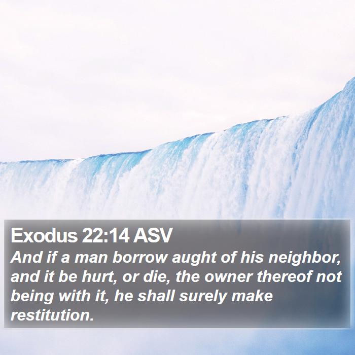 Exodus 22:14 ASV Bible Study