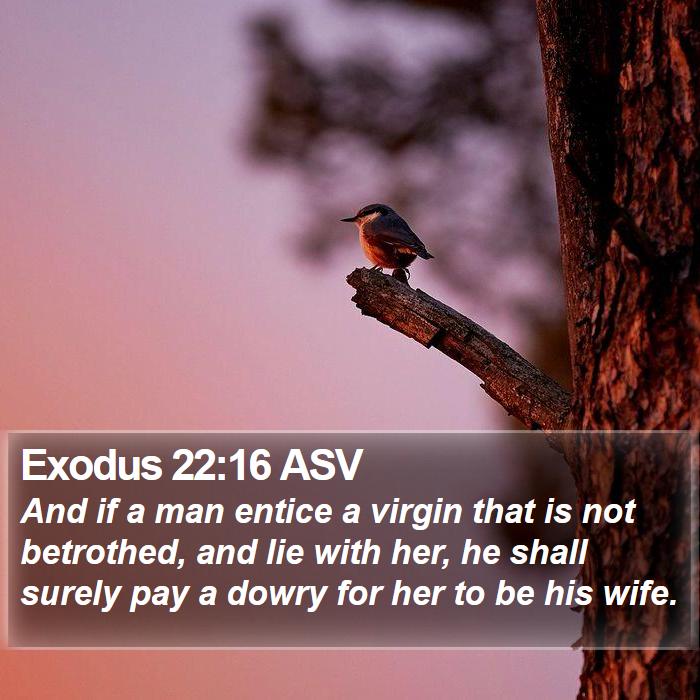 Exodus 22:16 ASV Bible Study