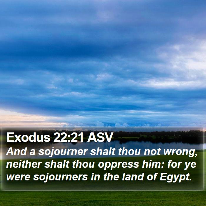 Exodus 22:21 ASV Bible Study