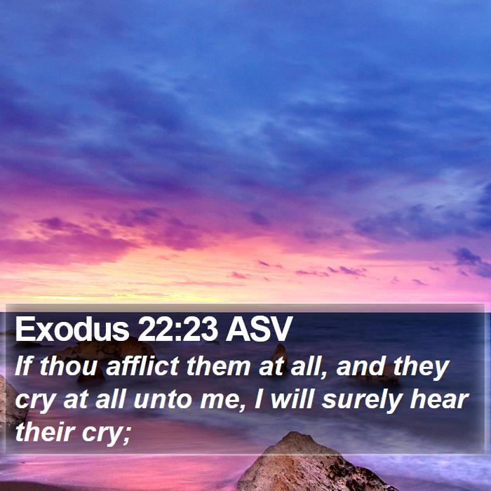 Exodus 22:23 ASV Bible Study