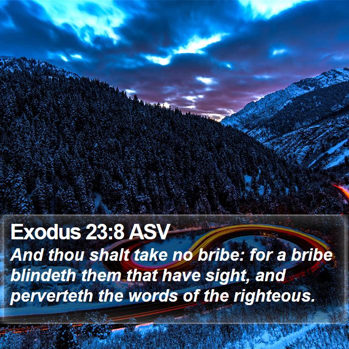 Exodus 23:8 ASV Bible Study