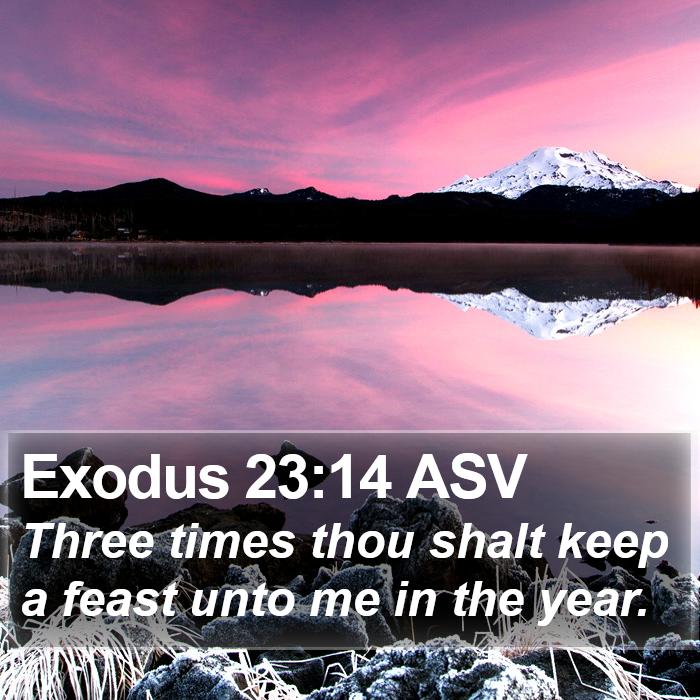 Exodus 23:14 ASV Bible Study