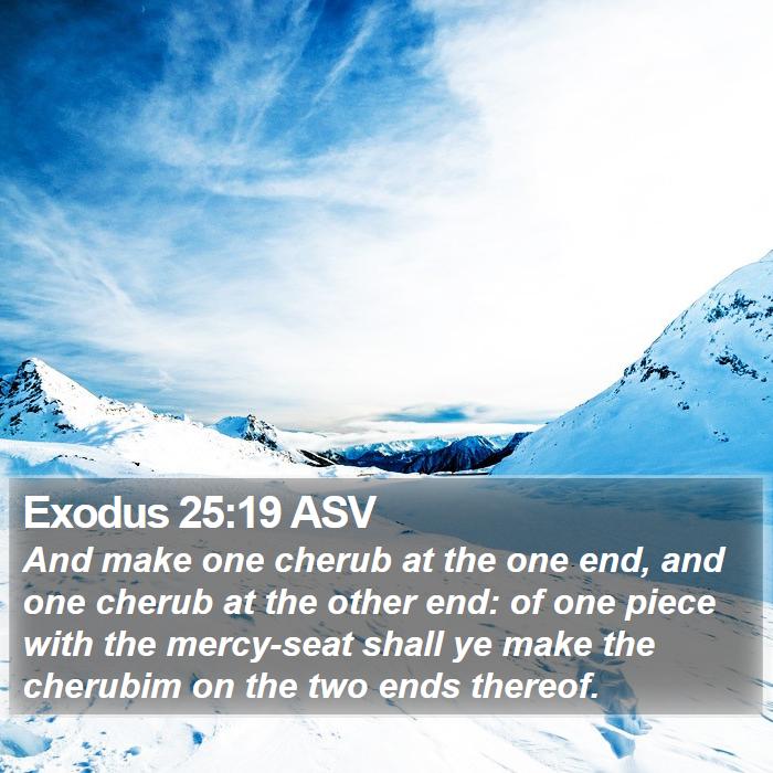 Exodus 25:19 ASV Bible Study