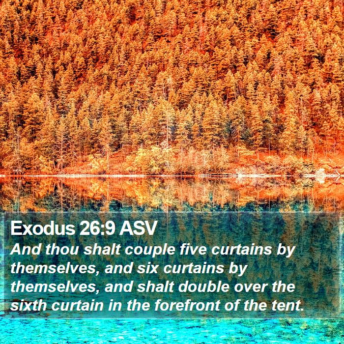 Exodus 26:9 ASV Bible Study