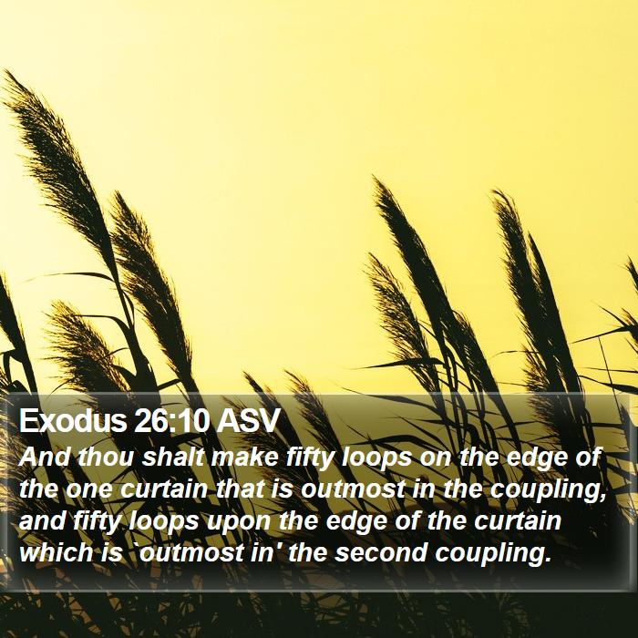 Exodus 26:10 ASV Bible Study