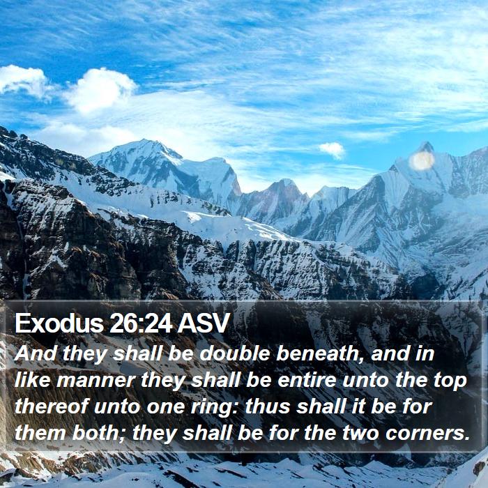 Exodus 26:24 ASV Bible Study