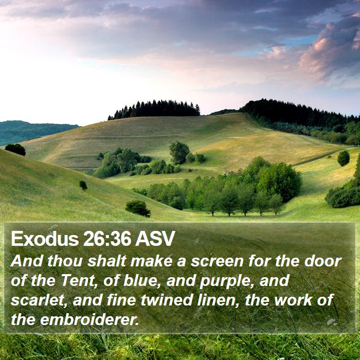 Exodus 26:36 ASV Bible Study