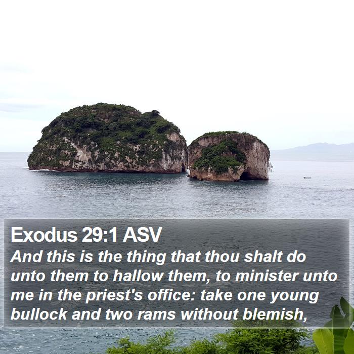 Exodus 29:1 ASV Bible Study