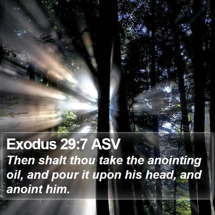 Exodus 29:7 ASV Bible Study