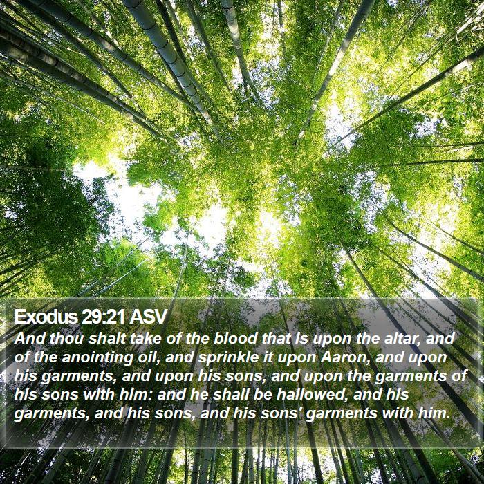 Exodus 29:21 ASV Bible Study