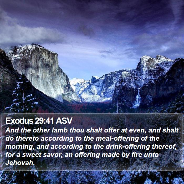 Exodus 29:41 ASV Bible Study