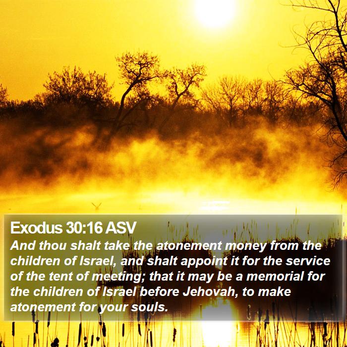 Exodus 30:16 ASV Bible Study